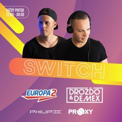 Drozdo & Demex - #SWITCH63 [Guest - ZK alias Dj Zolee] on Europa 2