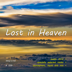 Lost In Heaven #039 (dnb mix - march 2012) Atmospheric | Liquid | Drum and Bass