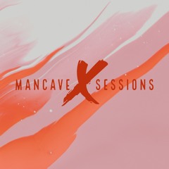 Mancave sessions vol.X mixed by Bad 4 Life