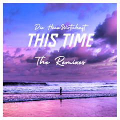 This Time (Richard Liniger Remix)