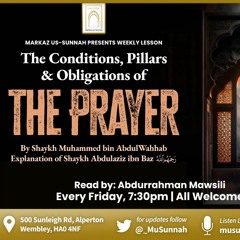 The Conditions, Pillars & Obligation Of The Prayer - Lesson 4