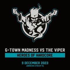 G-Town Madness Vs The Viper | Thunderdome 2023 | Heroes of Hardcore