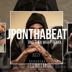 Young Jeezy - And Then What ft Lil Wayne x Mannie Fresh x 2Chainz prod JP