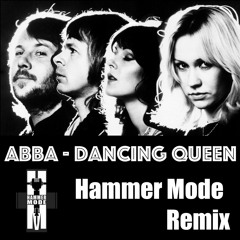Abba - Dancing Queen (Hammer Mode Remix)