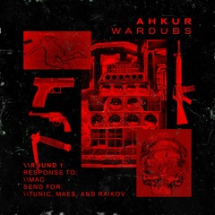 Ahkur - War Dub 1: Response To MAC - Sending for Tunic, Maes and Raikov