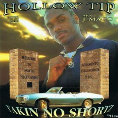 Hollow Tip - Takin No Shortz