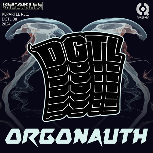 DGTL meets ORGONAUTH (promomix)