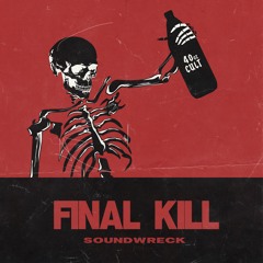Soundwreck - Final Kill