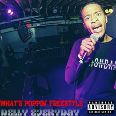 What's Poppin' Freestyle