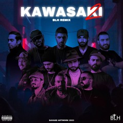 Hichkas, Bahram, Erfan, Pishro, Ali Owj, Quf, Ho3ein, Sadegh, Shayea, MJ - Kawasaki 2 (BLH Remix)
