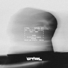 Ctrl - Spin It [Free Download]