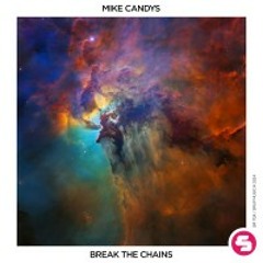 Mike Candys - Break the Chains