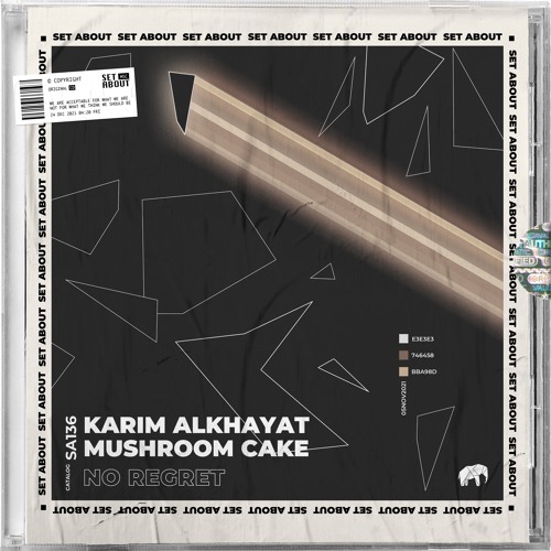 Karim Alkhayat, Mushroom Cake - No Regret (Original Mix)