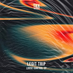 Legit Trip - Hey (Original Mix)