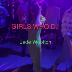 Girls Who DJ