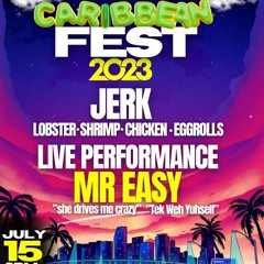 CARIBBEAN FEST 2023 MR EASY LIVE MUSIC BY DJ CITY PIMP DJ STYLISH DJ NATE.mp3