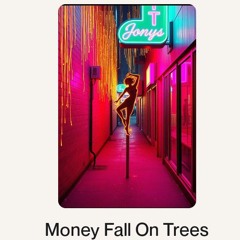 Money Fall On Trees.wav