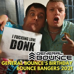 General Bounce's Birthday Bounce Bangers 2021