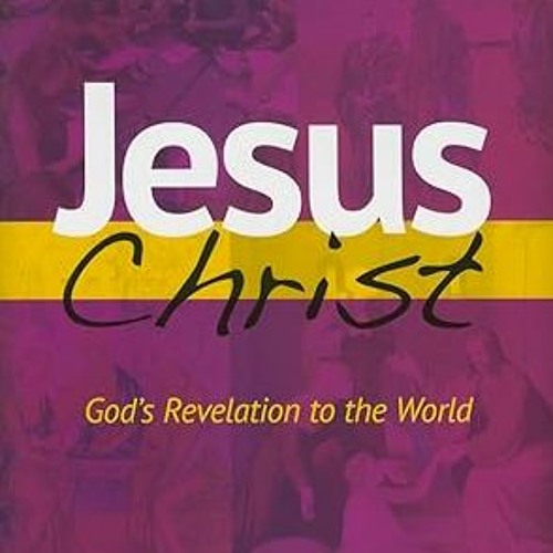 Stream PDF Download Jesus Christ: God's Revelation to the World (Encountering Jesus) By  Michae