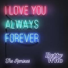 I Love You Always Forever (Viceroy Remix)