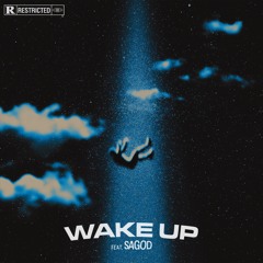 Wake Up X Sagod