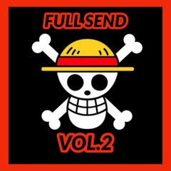 FULL SEND VOL.2