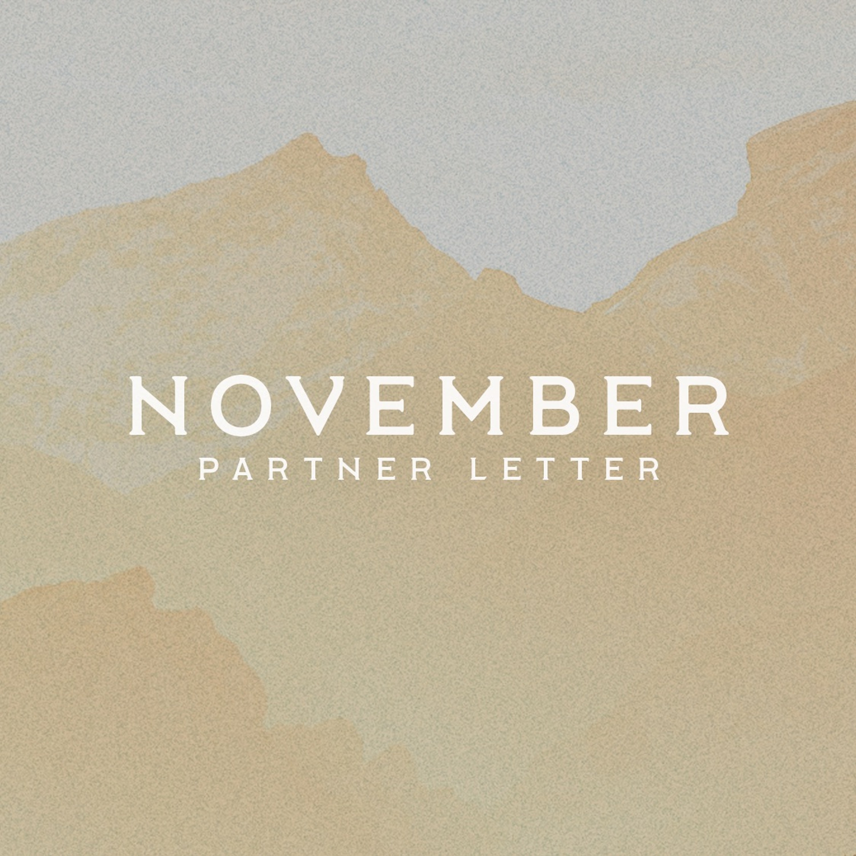 The Most Thankful People on the Planet | November 2025 Partner Letter