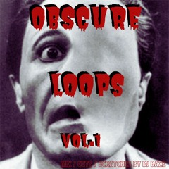 OBSCURE LOOPS VOL. 1