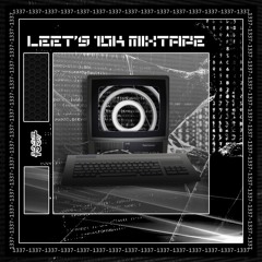 leet's 10k Mixtape