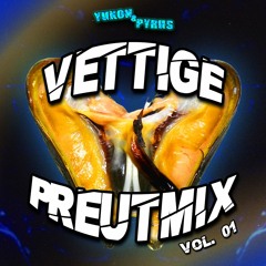 Vettige Preut Mix Vol.1