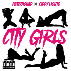 01 City Girls DatBoiShad ft Ciddy Lights