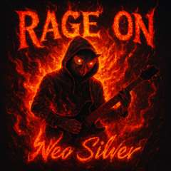 Rage On Part I