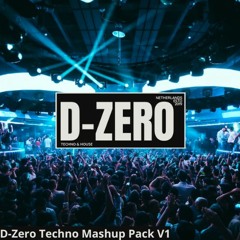 D-Zero Techno Mashup Pack V1 -  [Free Download]