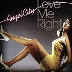 Angel City -  Love Me Right (Hendy & Sharpy Remix)