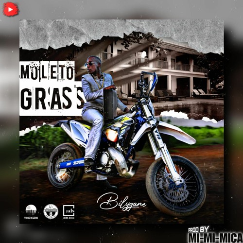 MO LE TO GRASS FT BILYGANE _ MI-MI-MICA - 2K23