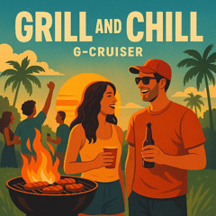 Grill and Chill