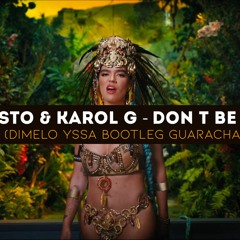 Don't Be Shy😈 - TIESTO ✘ KAROL G ✘ YSSA (Guaracha Bootleg) GUARACHA ALETEO ZAPATEO 2021