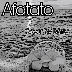 Afatato (Cover by Darty)