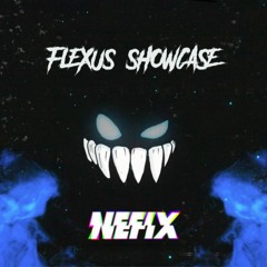 NEFIX FLEXUS SHOWCASE (DUBPACK)