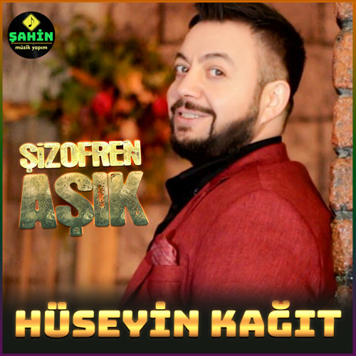 Stream Şizofren Aşık by Hüseyin Kağıt | Listen online for free on SoundCloud