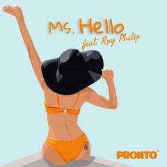 Okay Pronto — Ms Hello (feat. Ray Philip)