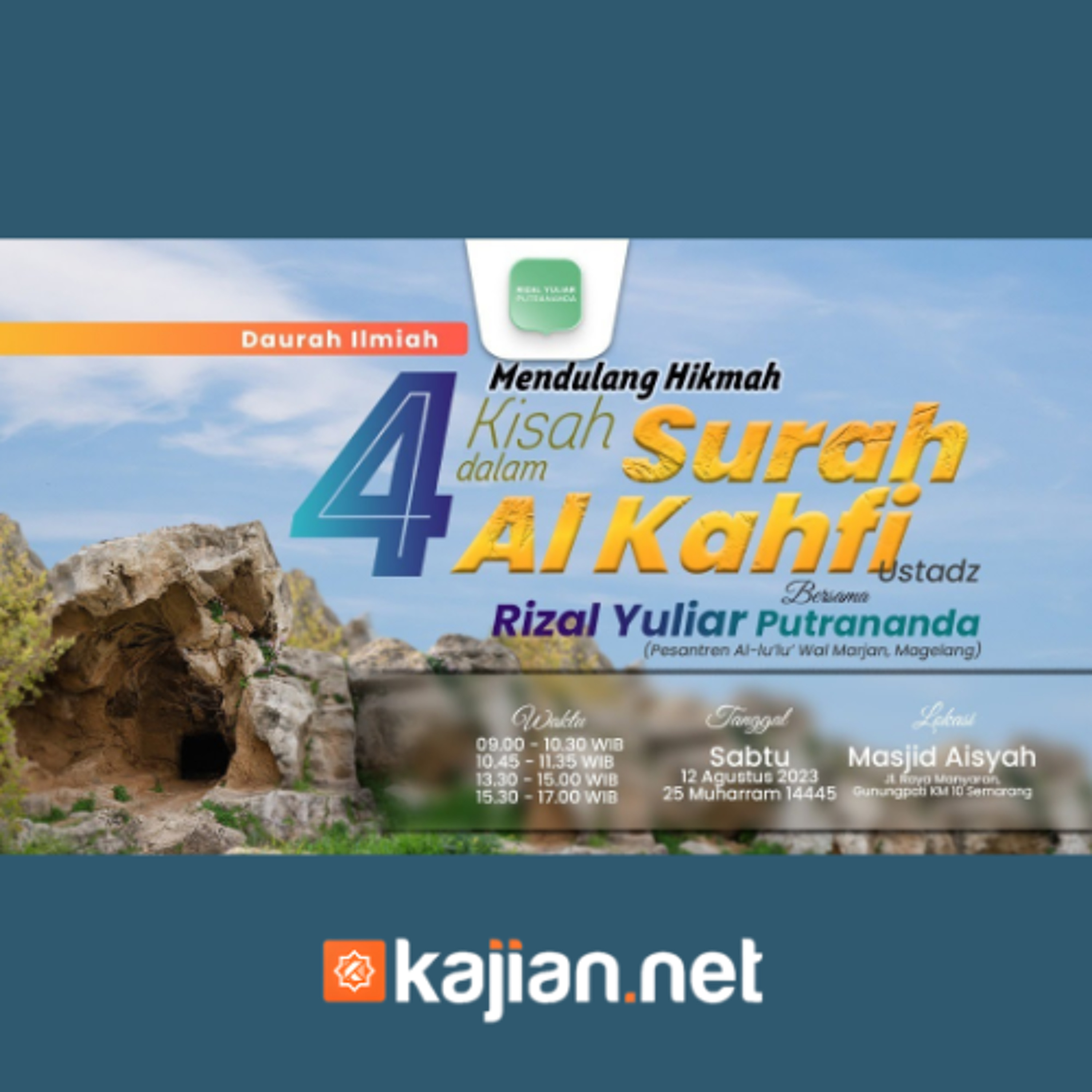 Mendulang Hikmah 4 Kisah Surah Al - Kahfi #3 - Ustadz Rizal Yuliar Putrananda episode artwork