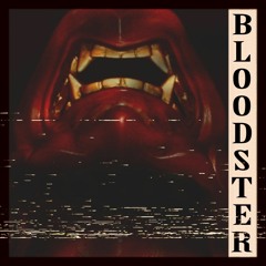 Bloodster