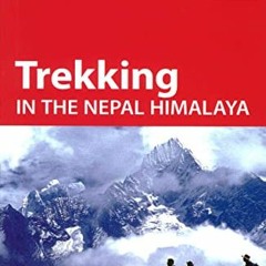 [Get] KINDLE PDF EBOOK EPUB Lonely Planet Trekking in the Nepal Himalaya (Travel Guide) by  Lonely P