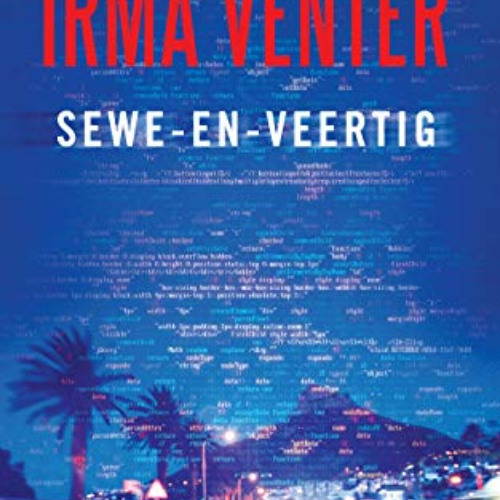 [FREE] EBOOK 💑 Sewe-en-veertig (Afrikaans Edition) by  Irma Venter EBOOK EPUB KINDLE