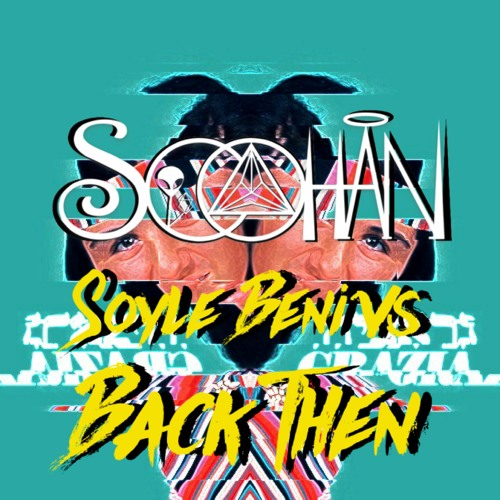 Soyle Beni Vs Back Then