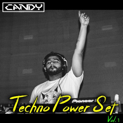 Techno Power Set Vol. 1 - Dj Candy