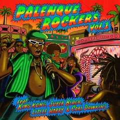 Legalize Ganja / King Kong - New Release Palenque Rockers / Reggae Dancehall