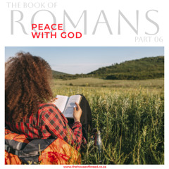 Voice Note for 20241105 - Romans - Part 06 - Peace with GOD