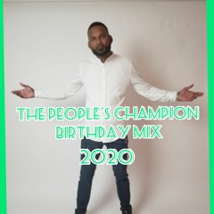 The People's Champion BIRTHDAY Indian Soca Mix